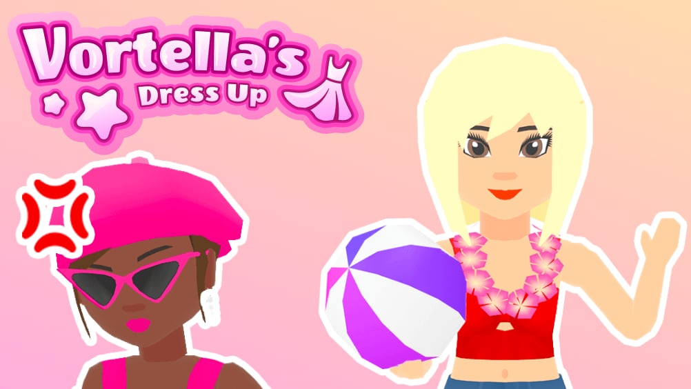 Vortella's Dress Up