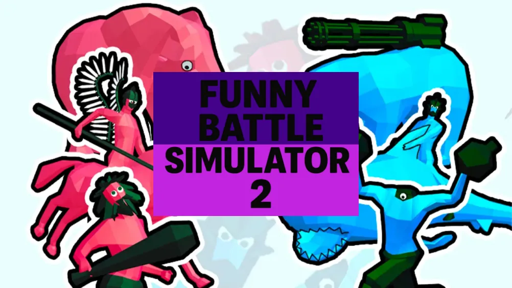 Funny Battle Simulator 2